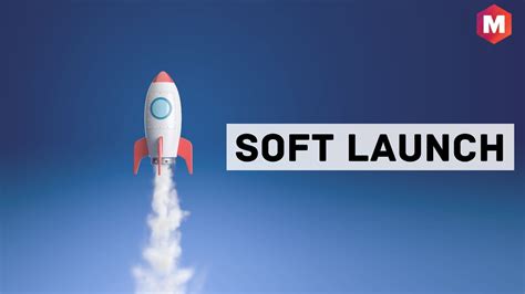 software soft launch examples